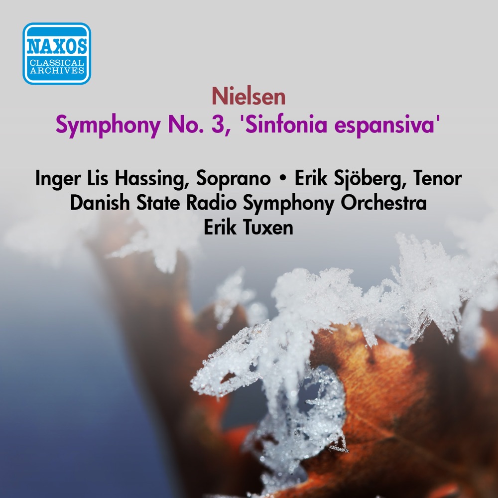 Обложка альбома «Nielsen, C.: Symphony No. 3, "Sinfonia Espansiva" (Tuxen) (1952)» — Erik Sjoberg, Erik Tuxen, Danish State Radio Symphony Orchestra & Inger Lis Hassing