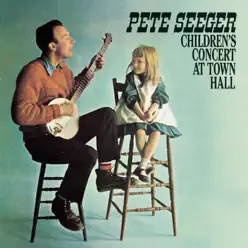 Children's Concert At Town Hall (Live) - Pete Seeger