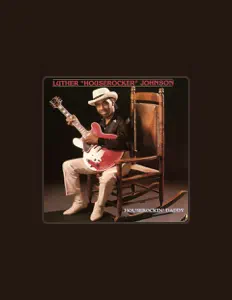 Listen to Luther "Houserocker" Johnson, watch music videos, read bio, see tour dates & more!