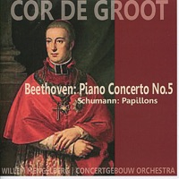 Beethoven: Piano Concerto No. 5 - Schumann: Papillons - Cor de Groot, Willem Mengelberg & Royal Concertgebouw Orchestra