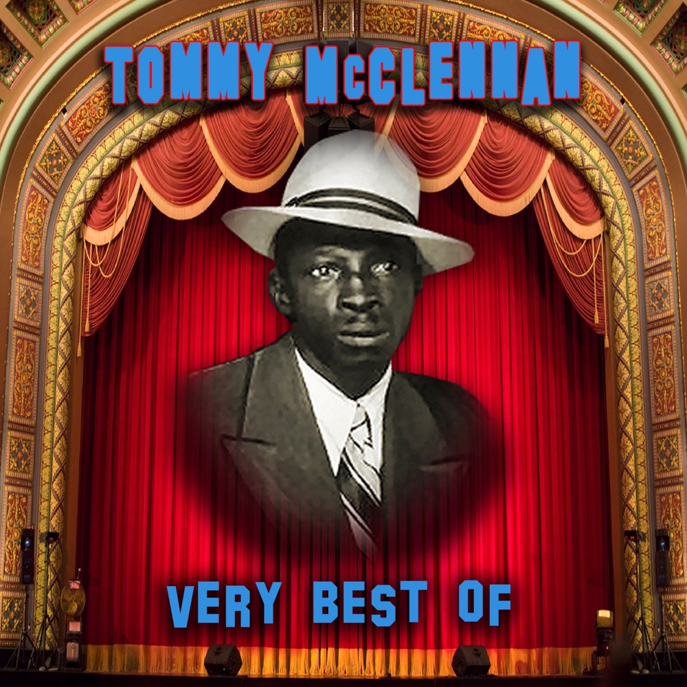 Обложка альбома «The Very Best Of» — Tommy McClennan
