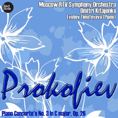 Prokofiev: Piano Concerto's No. 3 in C major, Op. 26