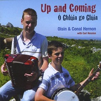 Up and Coming / Ó Ghlúin Go Glúin by Oisín and Conal Hernon on Apple Music