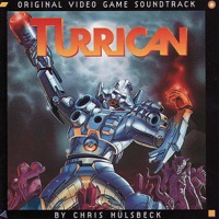 Turrican (Original Video Game Soundtrack) - Chris Huelsbeck