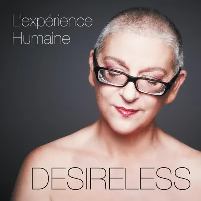 L'expérience humaine - EP - Desireless