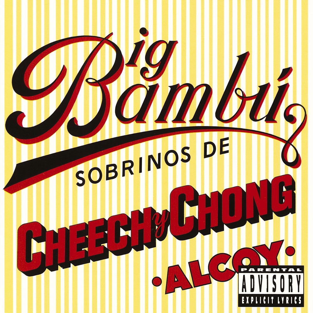 Обложка альбома «Big Bambú» — Cheech & Chong