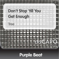 Purple Beat - Don't Stop 'till You Get Enough (Tree)