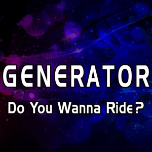 Do You Wanna Ride? - Single