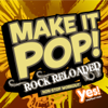 Make It Pop!: Rock Reloaded (60 Minute Non-Stop Workout @ 128BPM) - Yes Fitness Music