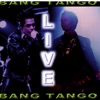Bang Tango - Someone Like You