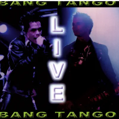 Live - Bang Tango Live - Bang Tango