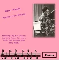 A Little Bird Told Me — Rose Murphy