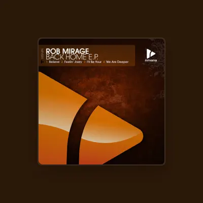 Listen to Rob Mirage, watch music videos, read bio, see tour dates & more!