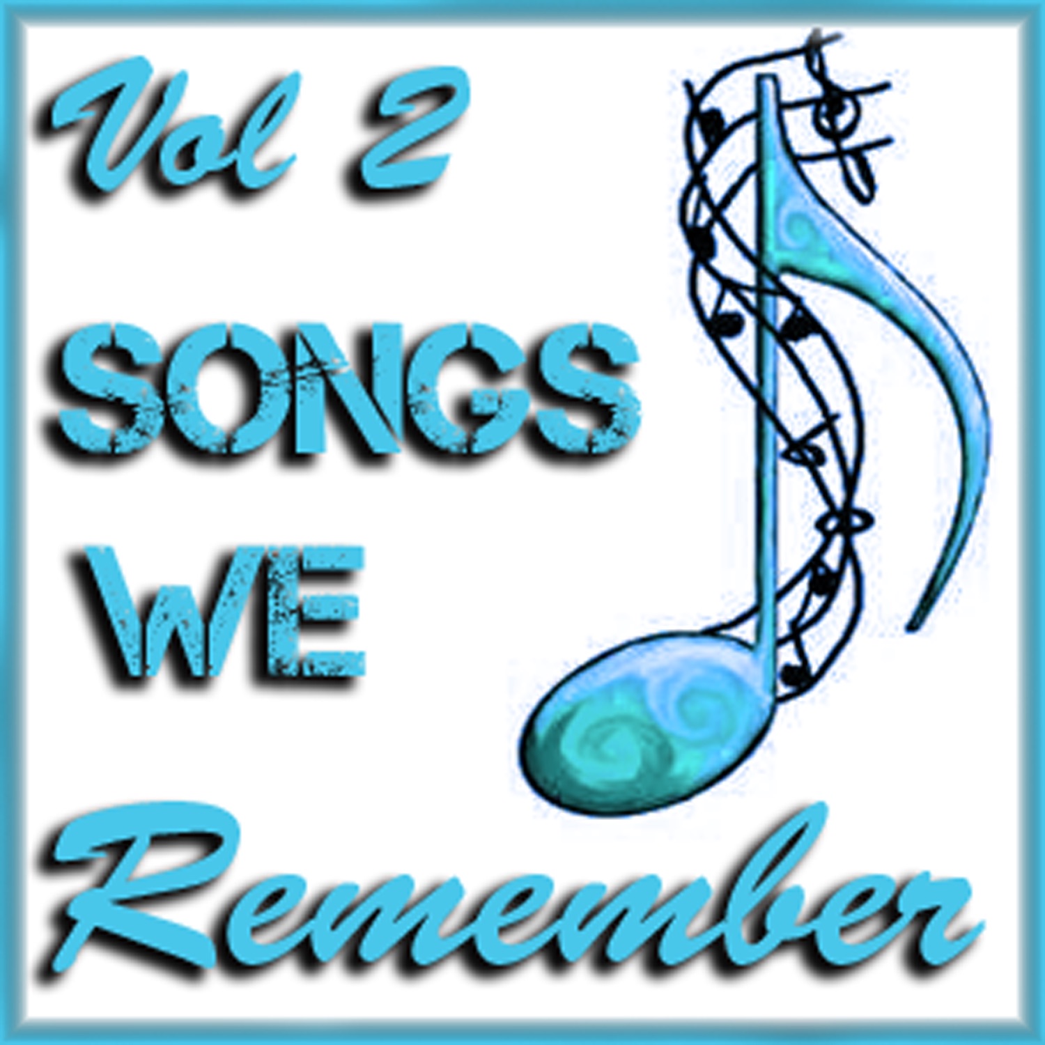 Songs We Remember, Vol. 2
