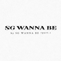 SG Wannabe 7, Pt. 1 - EP - SG Wannabe