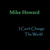 Stream & download I Can't Change the World