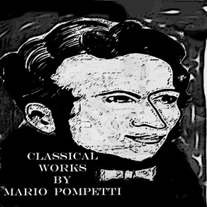 Classical Works: Best of Mario Pompetti - EP