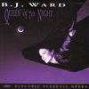 The Magic Flute : The Queen of the Night - B.J. Ward