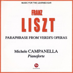 Franz Liszt : Paraphrase From Verdi's Opera's
