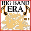 Big Band Era Vol 9