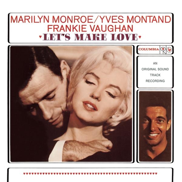 Обложка альбома «Let's Make Love (Original 1960 Motion Picture Soundtrack)» — Marilyn Monroe, Yves Montand & Frankie Vaughan