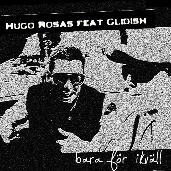 Bara För Ikväll (feat. Glidish)
