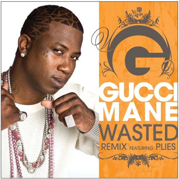 Wasted (feat. Plies) [Remix]