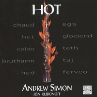 Hot: Music for Clarinet and Piano - Andrew Simon & Jon Klibonoff