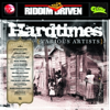 Riddim Driven: Hardtimes - Various Artists
