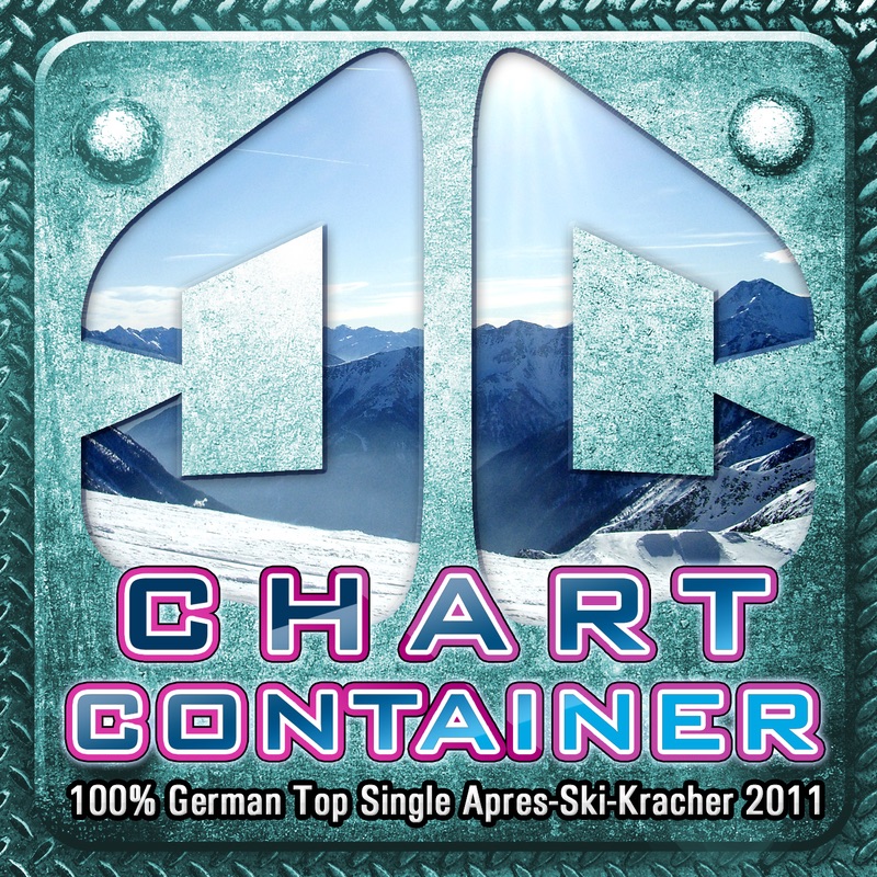Chart Container - 100% German Top Single Apres-Ski-Kracher 2011 (ONLY Legal Music Download For Better mp3 Charts)