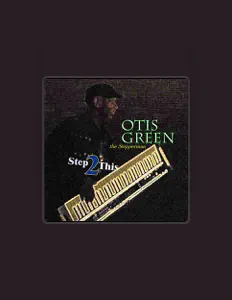 Listen to Otis Green, watch music videos, read bio, see tour dates & more!