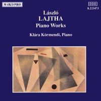 Lajtha: Piano Works - Klára Körmendi