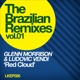The Brazilian Remixes Vol 1 EP