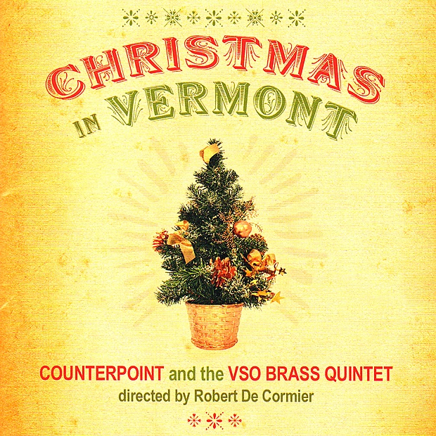 Обложка альбома «Christmas In Vermont» — Dr. David Neiweem, Robert De Cormier, Counterpoint & Vermont Symphony Orchestra Brass Quintet