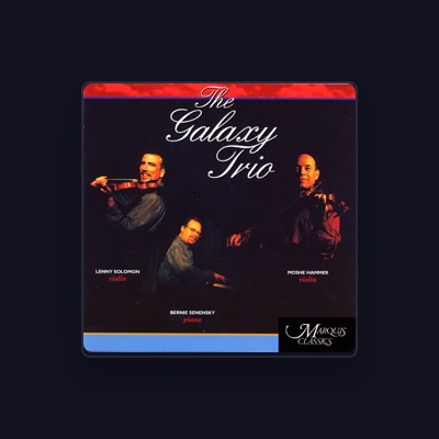 Listen to Galaxy Trio, watch music videos, read bio, see tour dates & more!