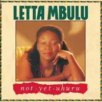 Not Yet Uhuru — Letta Mbulu