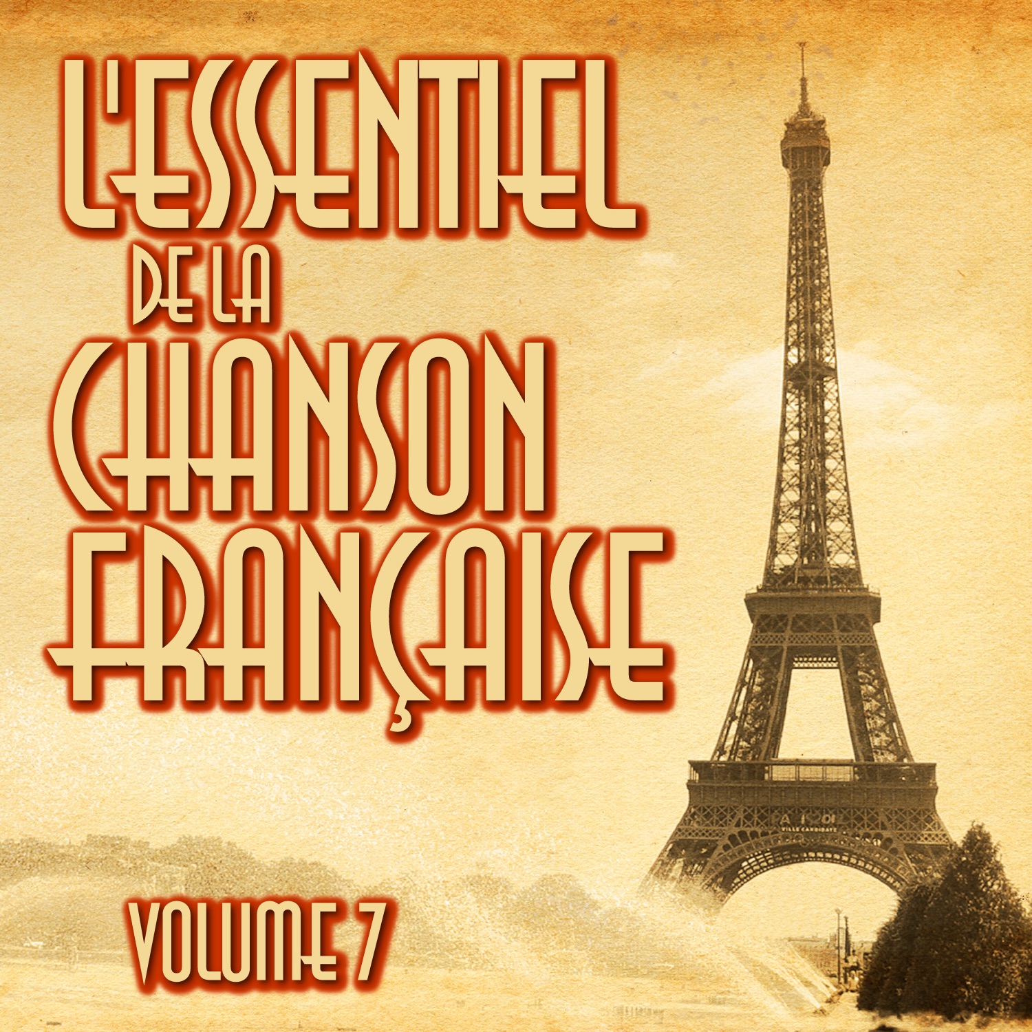 L'Essentiel De La Chanson Française Vol. 7