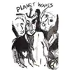 Stream & download Planet Waves