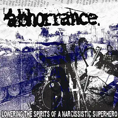 Lowering the Spirits of a Narcissistic Superhero - Abhorrance