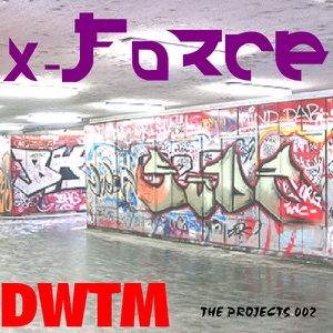 Dealing with the Matter (X-Force featuring DJ X)