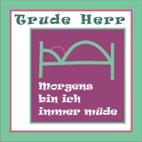 Morgens bin ich immer mude