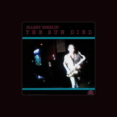 Listen to Ellery Eskelin, watch music videos, read bio, see tour dates & more!