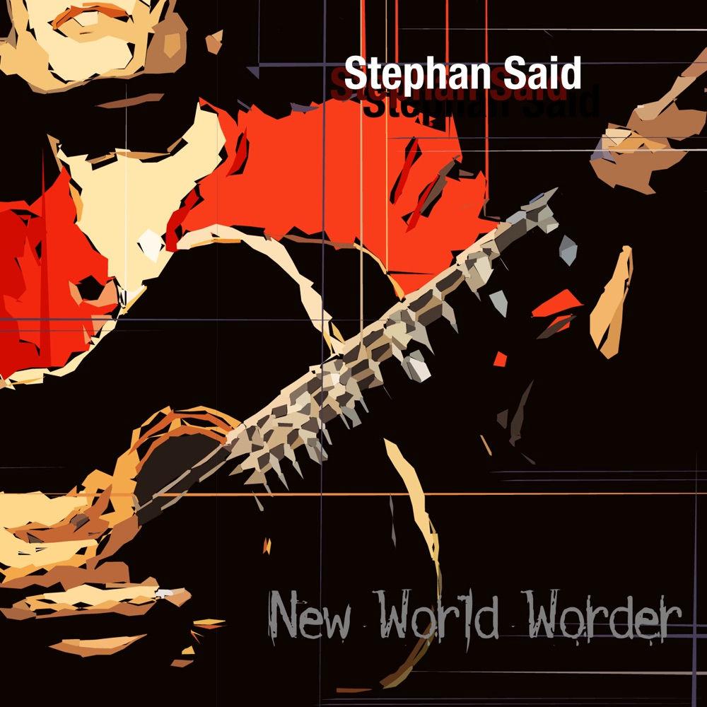 Обложка альбома «New World Worder» — Stephan Said