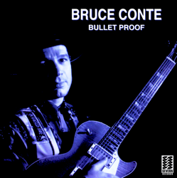 Bullet Proof - Bruce Conte Cover Art