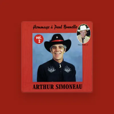 Listen to Arthur Simoneau, watch music videos, read bio, see tour dates & more!