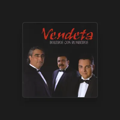 Listen to Vendeta, watch music videos, read bio, see tour dates & more!