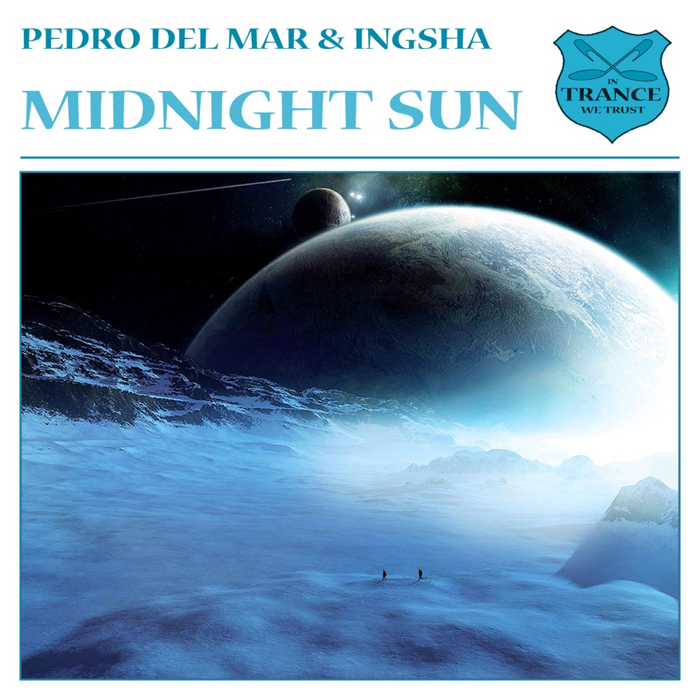 Обложка альбома «Midnight Sun (Remixes) - EP» — Pedro Del Mar & Ingsha