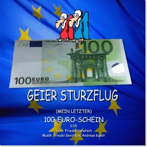 (Mein Letzter) 100 Euroschein - Single