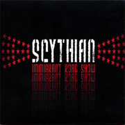 Immigrant Road Show - Scythian