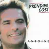 Antoine - Nun te saccio odia'